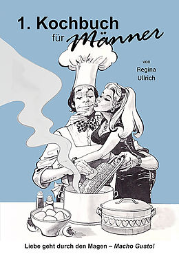 E-Book (epub) Kochbuch für Männer von Regina Ullrich