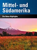 E-Book (epub) Mittel- und Südamerika von Stephan Martin Meyer, Andreas Klotz