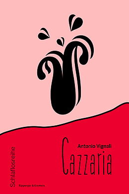 Kartonierter Einband Cazzaria von Antonio Vignali