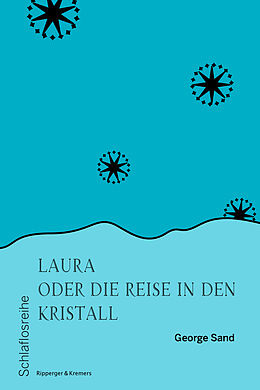 Kartonierter Einband Laura oder die Reise in den Kristall von George Sand