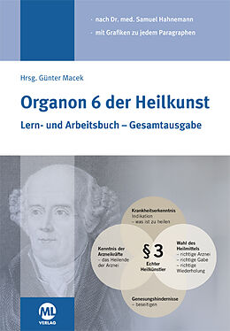 Fester Einband Organon 6 der Heilkunst von Dr. med. Samuel bearbeitet von Günter Macek Hahnemann