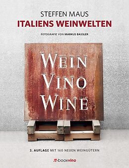 Fester Einband Italiens Weinwelten von Steffen Maus