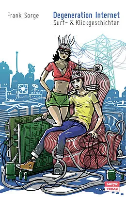 E-Book (epub) Degeneration Internet von Frank Sorge