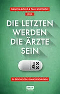 E-Book (epub) Die Letzten werden die Ärzte sein von Horst Evers, Jochen Schmidt, Kirsten Fuchs