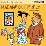 Löbbert/Casali/Bergmann/+ CD Madame Butterfly (Zeit-Edition)