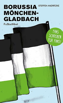 Kartonierter Einband Borussia Mönchengladbach von Andritzke Steffen