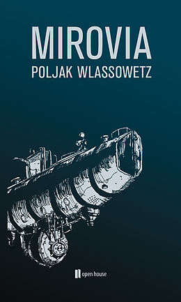 Fester Einband Poljak Wlassowetz: MIROVIA von Poljak Wlassowetz