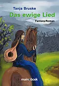 E-Book (epub) Das ewige Lied von Tanja Bruske
