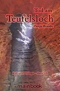 E-Book (epub) Tod am Teufelsloch von Tanja Bruske