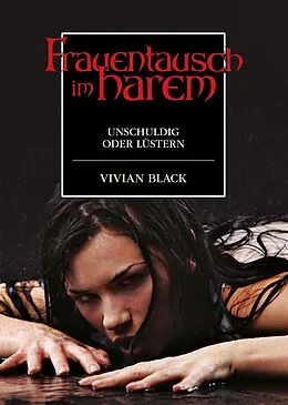 E-Book (epub) Frauentausch im Harem von Vivian Black