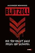 E-Book (epub) Blutzoll von Alexander Wohnhass