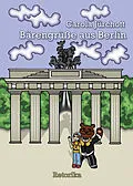 E-Book (epub) Bärengrüße aus Berlin von Carola Jürchott