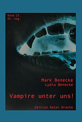 E-Book (epub) Vampire unter uns! von Lydia Benecke, Mark Benecke