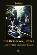 E-Book (epub) Der Kessel der Götter von Jan Fries