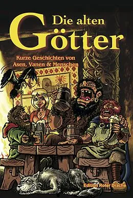 E-Book (epub) Die alten Götter von Sebastian Bartoschek, Voenix Voenix, Axel Hildebrand