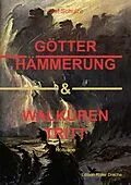 E-Book (epub) Götterhämmerung &amp; Walkürentritt von Olaf Schulze