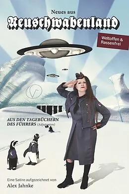 E-Book (epub) Neues aus Neuschwabenland von Alex Jahnke