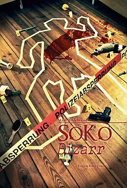 E-Book (epub) SOKO bizarr von Axel Hildebrand