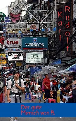 E-Book (epub) Der gute Mensch von B. von Karl Rudolf