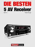 E-Book (epub) Die besten 5 AV-Receiver (Band 3) von Tobias Runge, Heinz Köhler