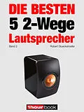 E-Book (epub) Die besten 5 2-Wege-Lautsprecher (Band 2) von Robert Glueckshoefer, Holger Barske, Thomas Schmidt