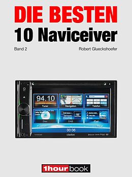 E-Book (epub) Die besten 10 Naviceiver (Band 2) von Robert Glueckshoefer
