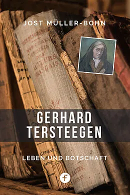 E-Book (epub) Gerhard Tersteegen von Jost Müller-Bohn
