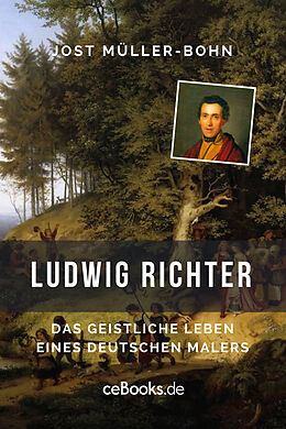 E-Book (epub) Ludwig Richter von Jost Müller-Bohn