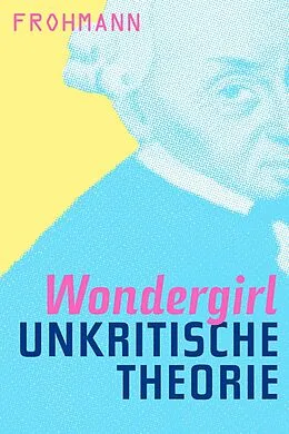 E-Book (epub) Unkritische Theorie von Wondergirl