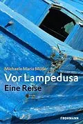 E-Book (epub) Vor Lampedusa von Michaela Maria Müller