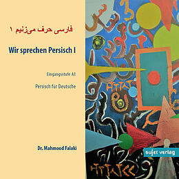 Audio CD (CD/SACD) Wir sprechen Persisch CD 1 von Mahmood Falaki