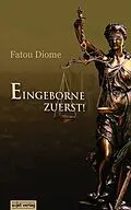 E-Book (epub) Eingeborene zuerst! von Fatou Diome