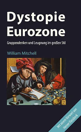 E-Book (epub) Dystopie Eurozone von William Mitchell