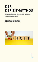  Der Defizit-Mythos von Stephanie Kelton