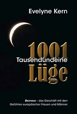 E-Book (epub) 1001 Tausendundeine Lüge von Evelyne Kern
