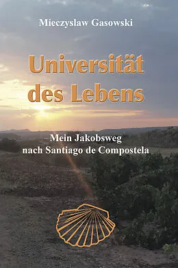 E-Book (epub) Universität des Lebens von Mieczyslaw Gasowski