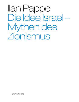 Kartonierter Einband Die Idee Israel von Ilan Pappe
