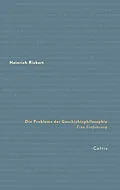 E-Book (pdf) Die Probleme der Geschichtsphilosophie von Heinrich Rickert
