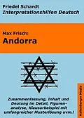 E-Book (epub) Andorra - Lektürehilfe und Interpretationshilfe: Interpretationen und Vorbereitungen für den Deutschunterricht von Friedel Schardt, Max Frisch
