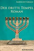E-Book (epub) Der dritte Tempel: Kriminalroman von Albrecht Gralle