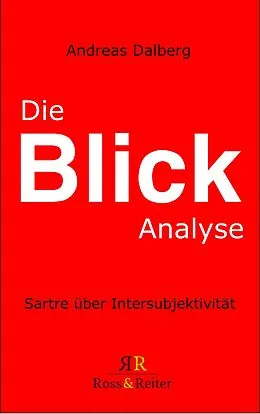 E-Book (epub) Die Blick-Analyse von Andreas Dalberg