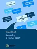 E-Book (epub) Becoming a Master Coach von Icf Mcc Dierolf