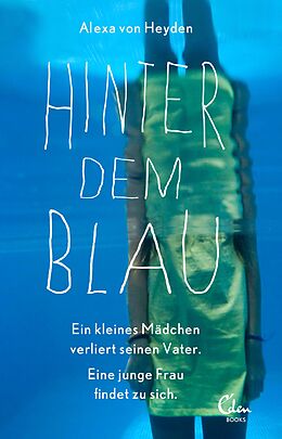 E-Book (epub) Hinter dem Blau von Alexa von Heyden