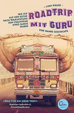 E-Book (epub) Roadtrip mit Guru von Timm Kruse