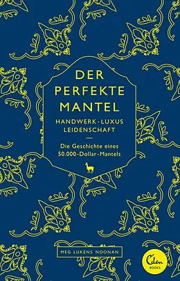 E-Book (epub) Der perfekte Mantel von Meg Lukens Noonan