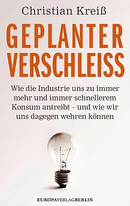 E-Book (epub) Geplanter Verschleiß von Christian Kreiß