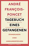 E-Book (epub) Tagebuch eines Gefangenen von André François-Poncet, Thomas Gayda