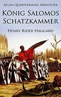 E-Book (epub) Allan Quatermains Abenteuer: König Salomos Schatzkammer von Henry Rider Haggard