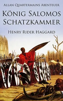 E-Book (epub) Allan Quatermains Abenteuer: König Salomos Schatzkammer von Henry Rider Haggard