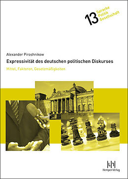 Kartonierter Einband Expressivität des deutschen politischen Diskurses von Alexander Piroshnikow
